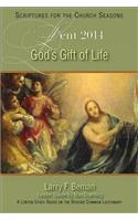 God's Gift of Life: A Lenten Study Based on the Revised Common Lectionary(Sftcs)