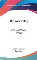 The Watch Dog