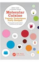 Molecular Cuisine: Twenty Techniques, Forty Recipes