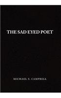 The Sad Eyed Poet: (English)