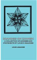 Brandeis on Zionism - A Collection of Address and Statements by Louis D Brandeis