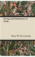 Drying and Dehydration of Foods
