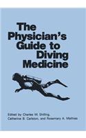 Physician's Guide to Diving Medicine