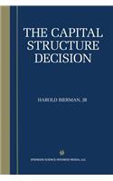 The Capital Structure Decision