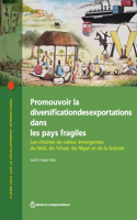 Promouvoir la diversification des exportations dans les pays fragiles