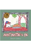 Aunt Mattie's Pie