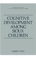 Cognitive Development Among Sioux Children