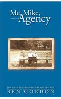 Me, Mike, and the Agency: How Boston's Jf&cs Rescued Us and Other Kids in Need(English)