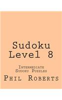 Sudoku Level 8: Intermediate Sudoku Puzzles