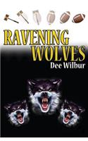 Ravening Wolves