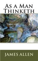 As a Man Thinketh