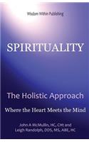 Spirituality - The Holistic Approach