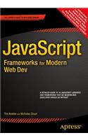 JavaScript Frameworks for Modern Web Dev