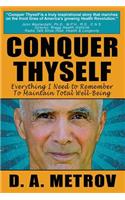 Conquer Thyself: Everything I Need to Remember to Maintain Total Well-Being