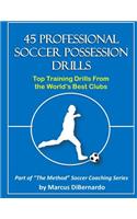 45 Professional Soccer Possession Drills