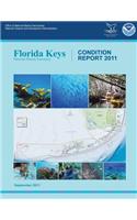 Florida Keys National Marine Sanctuary Condition Report 2011