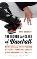 Hidden Language of Baseball