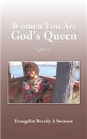 Women You Are God's Queen