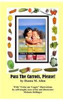Pass the Carrots, Please!