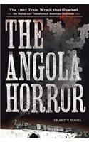 The Angola Horror