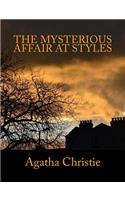 Mysterious Affair At Styles [Large Print Edition]: The Complete & Unabridged Classic Mystery