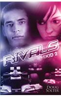 Rivals: Skid #2