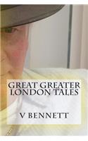 great greater london tales
