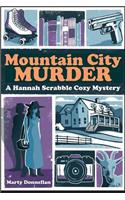 Mountain City Murder - A Hannah Scrabble Cozy Mystery, LARGE PRINT EDITION