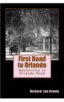 First Road to Orlando