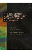 The Foundations and Traditions of Constitutional Amendment