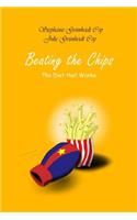 Beating the Chips