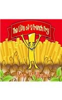 The Life of a French Fry