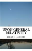 Upon General Relativity