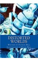 Distorted Worlds: Universe of Prisoners