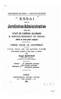 Essai sur la juridiction administrative dans les états de l'empire Allemand
