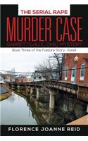 The Serial Rape Murder Case