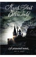 Angels, Ghosts and the Otherworld