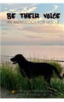 Be Their Voice: An Anthology for Rescue