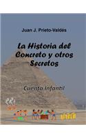 Historia del Concreto y otros Secretos