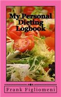 My Personal Dieting Logbook