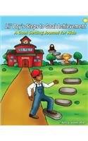 Lil' Boy's Steps to Goal Achievement