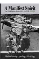 Manifest Spirit: The 359th Fighter Group 1943-1945