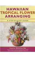 Hawaiian Tropical Flower Arranging