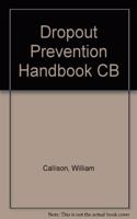 Dropout Prevention Handbook CB