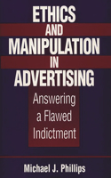 Ethics and Manipulation in Advertising