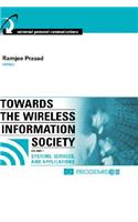 Towards the Wireless Information Society