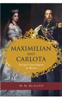 Maximilian and Carlota