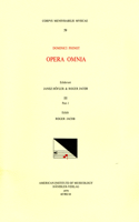 CMM 59 Dominique Phinot (16th C.), Opera Omnia, Edited by Janez Höfler and Roger Jacob. Vol. III [Chansons, Part 1]