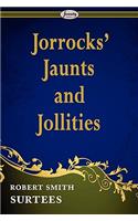 Jorrocks' Jaunts and Jollities: (English)