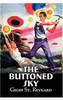 The Buttoned Sky by Geoff St. Reynard, Science Fiction, Adventure, Fantasy